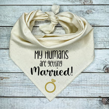 Load image into Gallery viewer, My Humans are getting Married with Gold Ring! Dog Bandana
