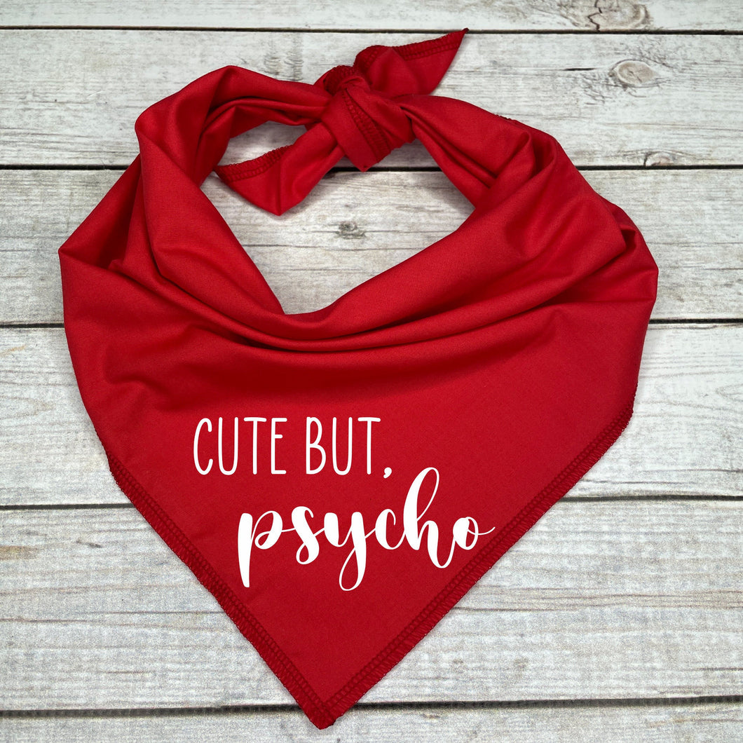 Cute but Psycho Dog Bandana