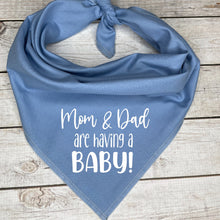 Load image into Gallery viewer, Mom and Dad are Having a Baby Dog Bandana
