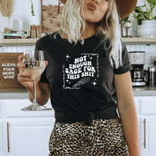 Load image into Gallery viewer, Not Enough Sage for this Bella Canvas Tee Shirt, Fall Shirt
