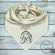 Load image into Gallery viewer, She said Yes Dog Bandana with Diamond Ring
