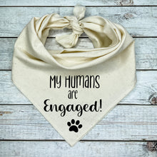 Load image into Gallery viewer, My Humans are Engaged! Dog Bandana
