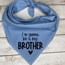 Load image into Gallery viewer, I&#39;m Gonna Be a Big Brother Dog Bandana, Pregnancy Announcement
